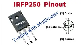 How to test N Chanel MOSFET IRFP250 with Multimeter.