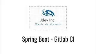 Spring Boot - Gitlab CI (Build and Docker)