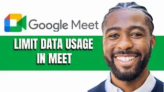 HOW TO LIMIT DATA USAGE IN GOOGLE MEET