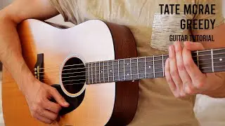 Tate McRae - greedy EASY Guitar Tutorial With Chords / Lyrics