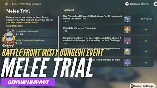 Battefront Misty Dungeon Event : Melee Trial | Genshin Impact