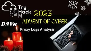 TryHackMe - Advent of Cyber 2023 - Day 7 Walkthrough | Log Analysis