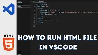 How to Run HTML file in VSCODE