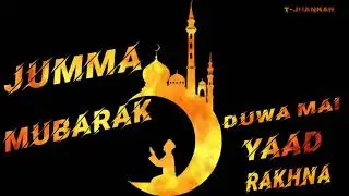 JUMMA MUBARAK WHATSAPP STATUS❌||JUMMA MUBARAK ❌ STATUS||JUMMA 🤲 MUBARAK ❌ STATUS VIDEO 🤲