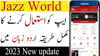 How to use jazz world app 2023 || jazz world app istemal Karne Ka tarika