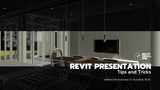 Revit Tips and Tricks - Revit Presentation in 2022