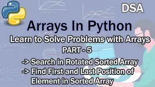 Arrays In Python (Learn to Solve Problems With Arrays) - Part 5