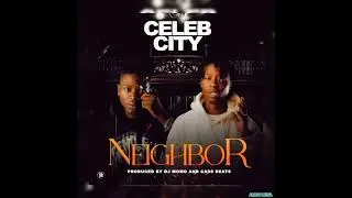 Celeb City---Neighbor