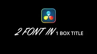 2 FONT IN 1 TEXT BOX di DaVinci Resolve