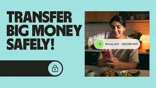 How To Transfer Big Money Amounts Online 💰: Step-By-Step Guide with Wise