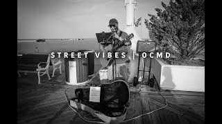 Street Vibes 2018 | OCMD