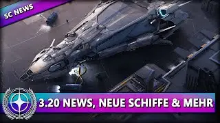 3.20 NEWS, MONATSREPORT & SUBSCRIBER UPDATE ⭐ STAR CITIZEN NEWS [Spezial] Deutsch/German