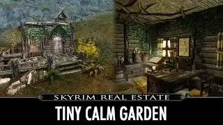 Skyrim Real Estate: Tiny Calm Garden