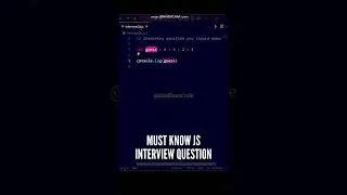 😍😍 This JavaScript Interview Question will change your way of thinking 