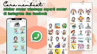 Cara membuat sticker avatar Whatsapp seperti di Instagram