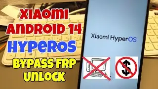 Android 14 HyperOs! Xiaomi Redmi 13C, Remove Google Account, Bypass FRP, Without PC.