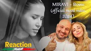 Italian Reaction MIRAVI - Воин (official mood video, 2024)