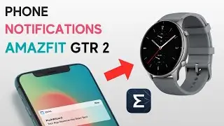 How to get notifications on Amazfit GTR 2? Enable notifications on Amazfit GTR (Zepp app)