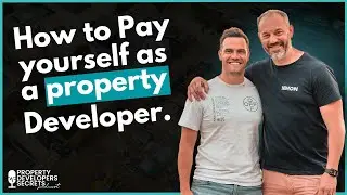 How to pay yourself as a property developer!