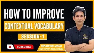 How to improve Contextual Vocabulary -1  | CAT 2024 | Himanshu Sir | MBA Pathshala