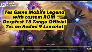 Playing Mobile legend test on custom ROM Derpfest 13 Tango Official on Redmi 9 Lancelot