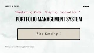 Site Setting Portfolio Management System   part 4