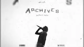 [FREE] Loop Kit "Archives" (Future, Lil Durk, Lil Baby, Rod Wave+)