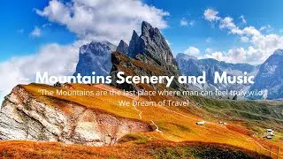 🏔️ Amazing  Mountains Scenery Music & Relaxation Music for stress Relief🎼.