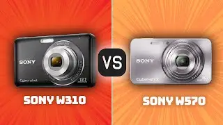 Sony W310 vs Sony W570: Which Camera Is Better? (With Ratings & Sample Footage)