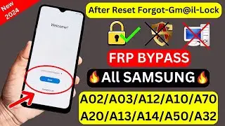 Without PC 2024 Samsung A02/A03/A12/A10/A20/A13/A14/A50 Frp Bypass Android 13 Google Account Bypass