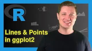 Draw ggplot2 Plot with Lines & Points in R (Example) | Add Scatterplot Line | geom_line & geom_point