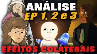 Efeitos Colaterais (Common Side Effects) | Análise dos 3 Primeiros Episódios – Vale a Pena?