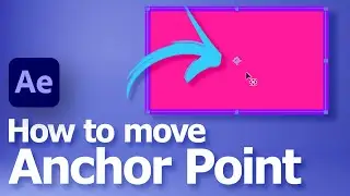 After Effects How to move anchor point and center anchor point