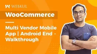 WooCommerce Multi Vendor Mobile App | Vendor/Customer Account -   Overview