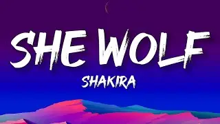 Shakira - She Wolf (Lyrics)