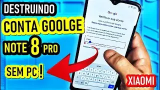 Como REMOVER CONTA GOOGLE do XIAOMI REDMI NOTE 8, note 8 Pro (SEM PC) muito simples!