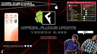 Beginners Tutorial how to use Fluxus with HoHohub in UG PHONE