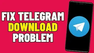 How to Fix Telegram Download Problem (2025)