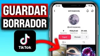 Cómo Guardar El Borrador De Un Video De Tik Tok En La Galería Sin Publicar (2024)