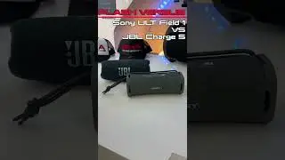 Flash Versus - Sony ULT Field 1 VS JBL Charge 5