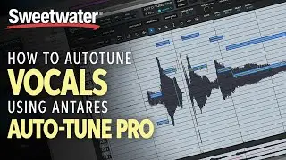 How To Auto-Tune Vocals Using Antares Auto-Tune Pro