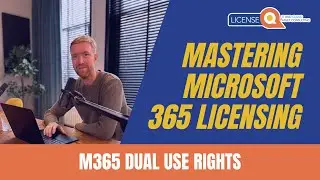 M365 Dual Use Rights Explained | Mastering Microsoft 365 Licensing Guide 2024