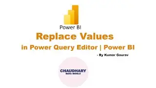 Replace Value in Power Query Editor - Power BI