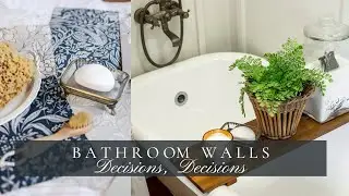 Bathroom Walls- Wallpaper vs. Paint, Decisions, Decisions