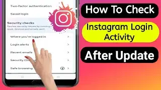 How To Check Instagram Login Activity (After Update 2023) | see deleted login activity on Instagram