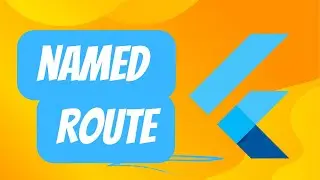 Flutter - Named Routes