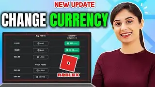 How To Change Currency In Roblox - Full Guide