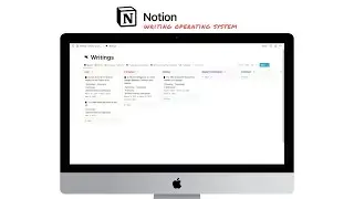 Notion Writing Operating System - Set Up a Writing Workflow in Notion (with Template)