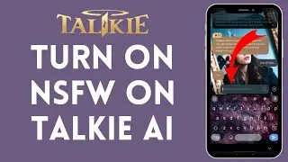 How to Turn On NSFW on Talkie App (2024) | Activate NSFW on Talkie App