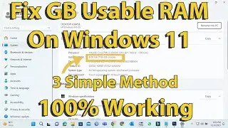 How to Fix GB Usable RAM Problem on Windows 11 || 3 Simple Method 2024